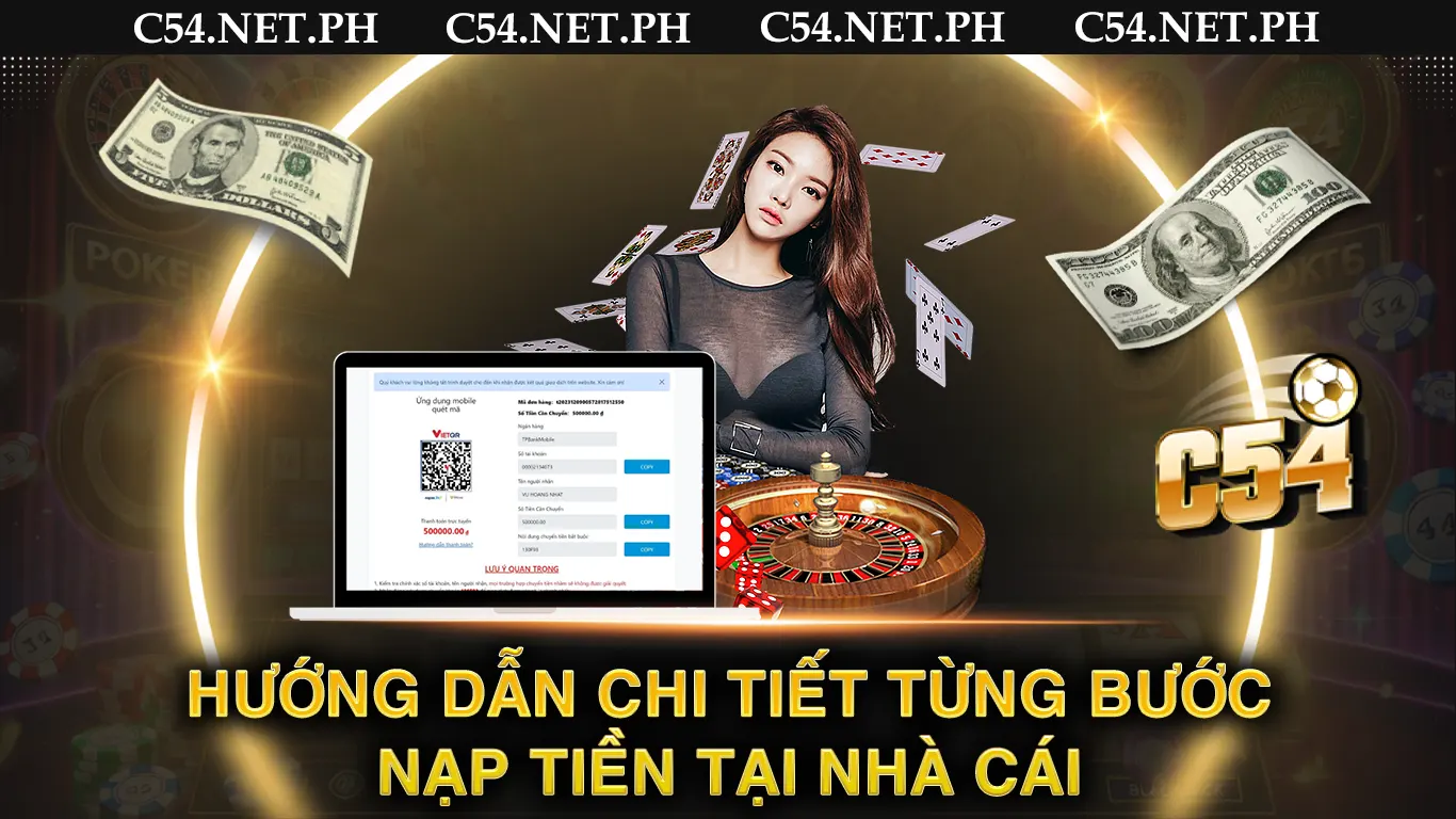 Hướng dẫn chi tiết từng bước nạp tiền tại nhà cái